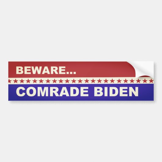 Wees extra voorzichtig met Comrade Biden Bumpersticker (Voorkant)