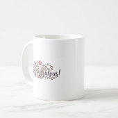 Wees FABuleus! Mamas and Coffee® Mok (Voorkant links)