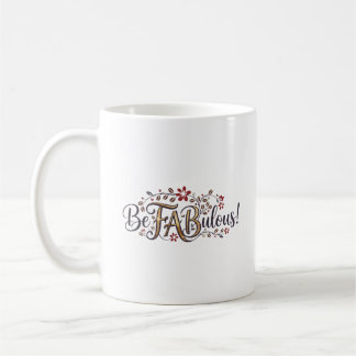 Wees FABuleus! Mamas and Coffee® Mok