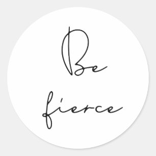 Wees fel zwart lettertype ronde sticker