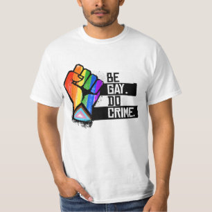 Wees Gay Do Crime T-shirt