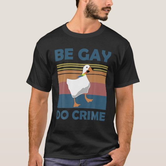 Wees Gay Do Crimes Goose LGBTQIA Pride Month Rainb T-shirt