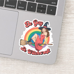 Wees Gay Doe Hekserij Gay Pride Heks Halloween Sticker