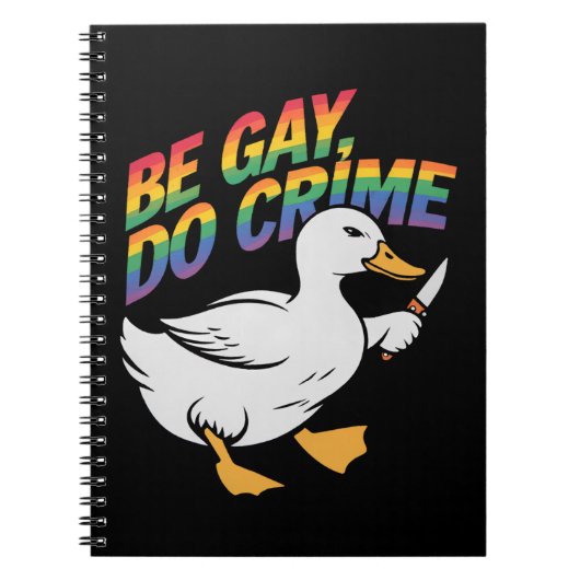 Wees Gay Doe Misdaad Grappige Gans Regenboog Pride Notitieboek (Voorkant)