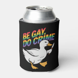 Wees Gay Doe Misdaad Grappige Gans Regenboog Trots Blikjeskoeler