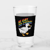 Wees Gay Doe Misdaad Grappige Gans Regenboog Trots Glas (Voorkant)