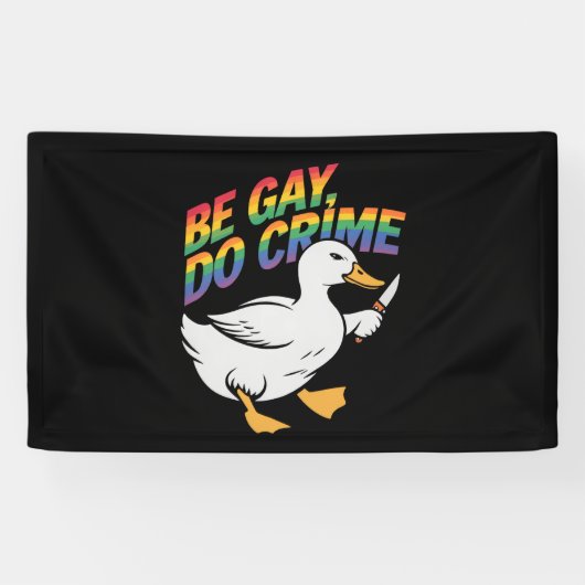 Wees Gay Doe Misdaad Grappige Gans Regenboog Trots Spandoek (Horizontaal)