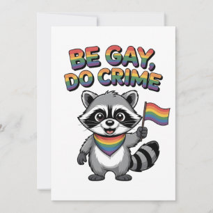 Wees Gay Doe Misdaad Grappige Verwilderde Wasbeer Notitiekaartje