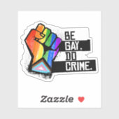 Wees Gay Doe Misdaad Sticker (Vel)