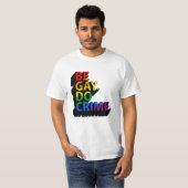 WEES GAY, DOE MISDAAD T-SHIRT (Voorkant volledig)