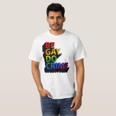 WEES GAY DOE MISDAAD T-SHIRT (Voorkant volledig)