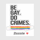 Wees Gay Doe Misdaden Sticker (Vel)