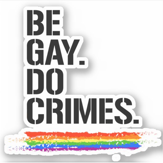 Wees Gay Doe Misdaden Sticker (Voorkant)