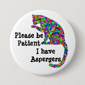 Wees geduld, ik heb aspergers ronde button 7,6 cm (Voorkant)