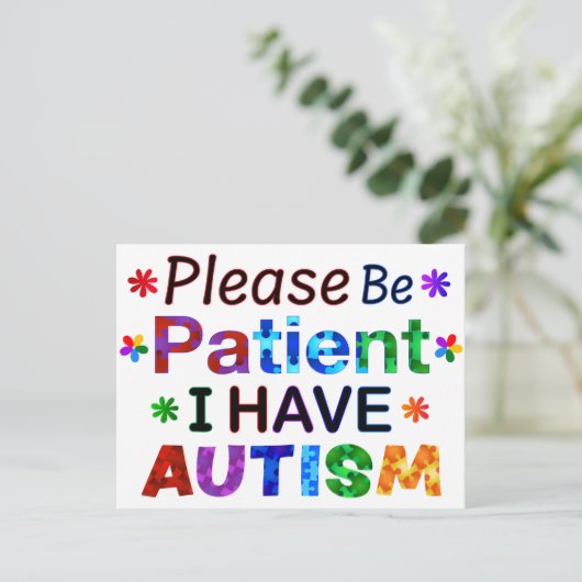 Wees geduldig als ik autisme heb briefkaart (Staand voorkant)