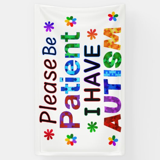 Wees geduldig als ik autisme heb spandoek (Verticaal)