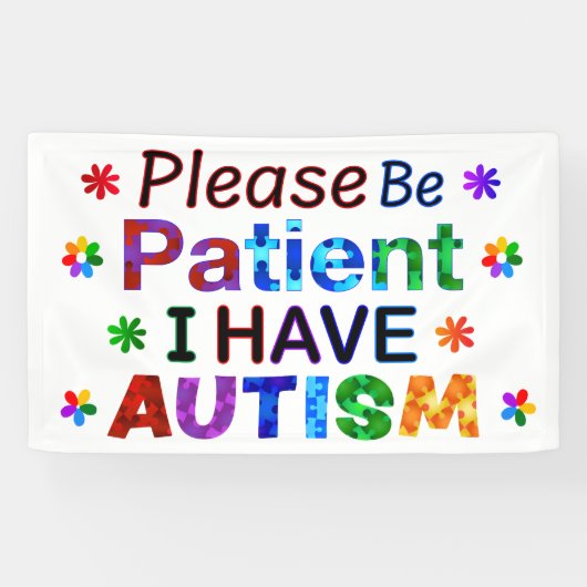 Wees geduldig als ik autisme heb spandoek (Horizontaal)