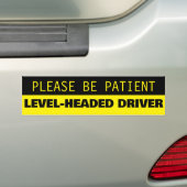 Wees geduldig en wijs de bestuurder bumpersticker (Op auto)