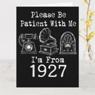 Wees Geduldig, Ik Ben Uit 1927 Vintage Verjaardag Kaart