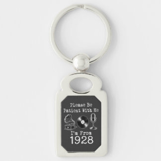 Wees Geduldig Ik Ben Van 1928 Verjaardag Sleutelhanger