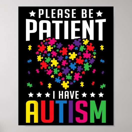 Wees geduldig Ik heb autisme Autistisch Kind Kind Poster (Voorkant)