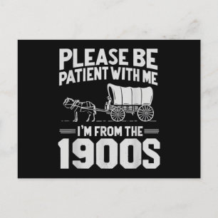 Wees Geduldig Ik kom uit de Jaren 1900 Grappig Ove Briefkaart