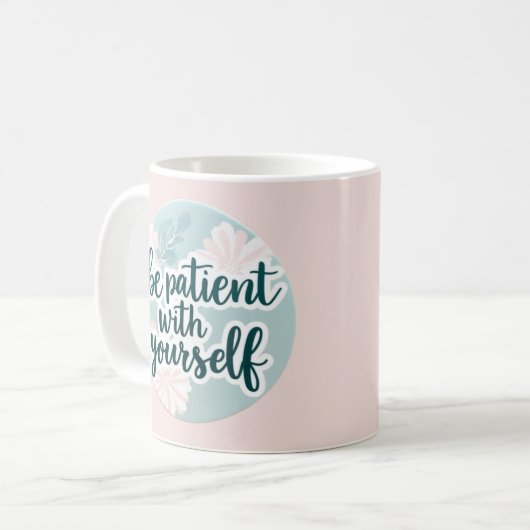 Wees geduldig met jezelf Mok (Voorkant links)