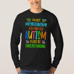 Wees geduldig met mij. Ik heb kennis van autisme T-shirt