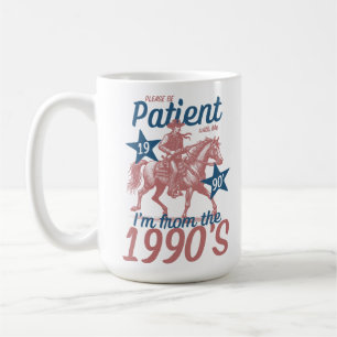 Wees geduldig met mij, ik kom uit 1900 koffiemok