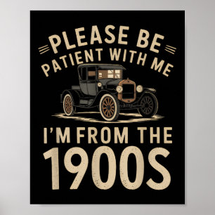 Wees geduldig met mij IM uit de jaren 1900 Vintag Poster