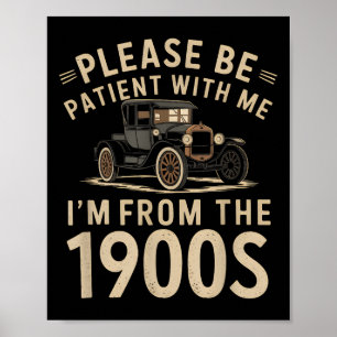 Wees geduldig met mij IM uit de jaren 1900 Vintag Poster