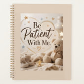 Wees Geduldig Met Mij Planner (Voorkant)