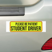 Wees geduldig, Student Driver Bumpersticker (Op auto)