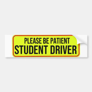 Wees geduldig, Student Driver Bumpersticker
