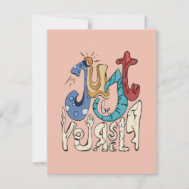 Wees gedurfd, wees jezelf: wees jezelf - zelfliefd briefkaart