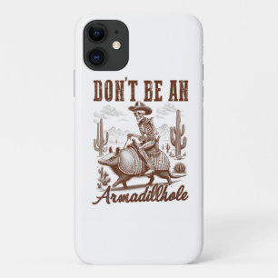 Wees geen Armadillhole Case-Mate iPhone Case