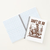 Wees geen Armadillhole Notitieboek (Binnen)