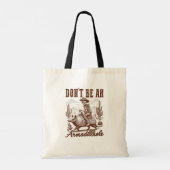 Wees geen Armadillhole Tote Bag (Achterkant)