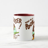 Wees geen arme Loser Mok (Midden)