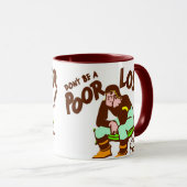 Wees geen arme Loser Mok (Voorkant rechts)