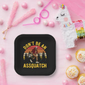 Wees geen Assquatch Papieren Bordje (Feest)