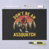 Wees geen Assquatch Tissuepapier (Craft)
