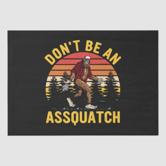 Wees geen Assquatch Tissuepapier (Voorkant)