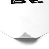 Wees geen belemmering om een draak te zijn. poster (Hoek)