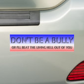 Wees geen bully bumpersticker (Op auto)