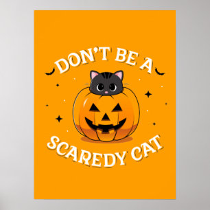 Wees geen caredy Cat Poster (18x24)