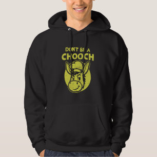 Wees geen chooch grappige Italiaanse ezel Italia P Hoodie