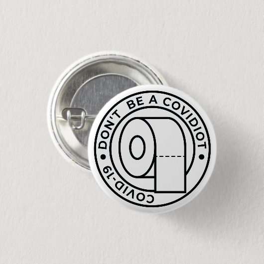 Wees geen Covidiot Ronde Button 3,2 Cm (Voorkant /achterkant)