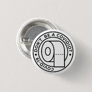 Wees geen Covidiot Ronde Button 3,2 Cm