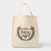 Wees geen dame die een Motivatie legende is Tote Bag (Voorkant)